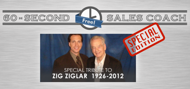 60-Second Sales Coach [Special Tribute to Zig Ziglar]