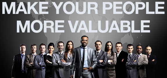 Management Objective #1: Make Your People More Valuable