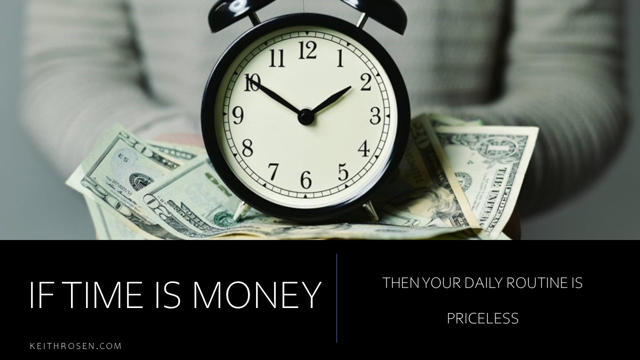 If TIME is MONEY Then Your Daily ROUTINE Is Priceless. How to WIN the Race Against Time