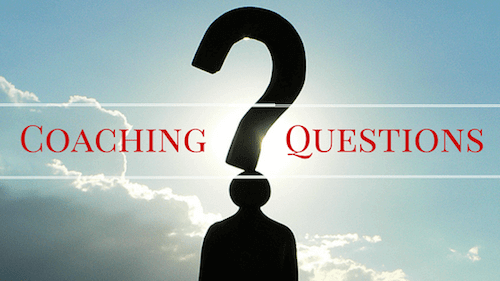 4 More Indispensable Questions to Assess Your Leadership Coaching Skills and Impact – Part 2