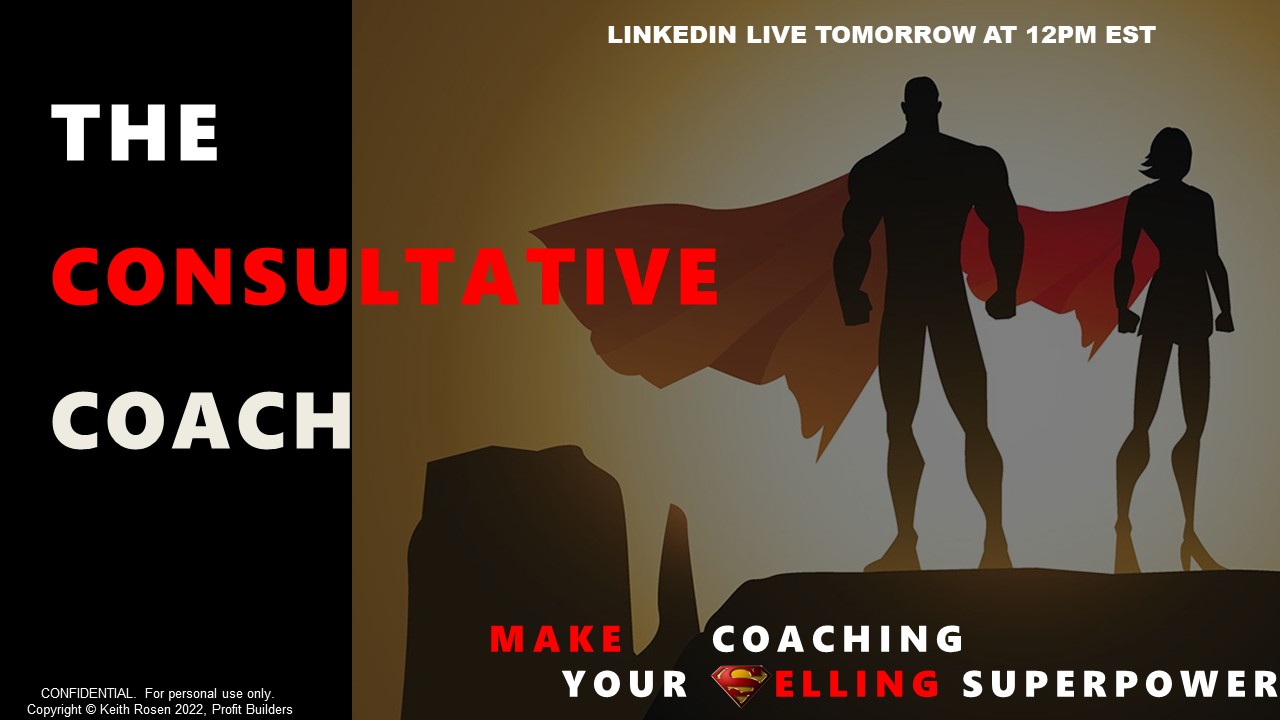 LINKEDIN LIVE! Coaching & Coffee with Keith – How to Coach Customers to Win More Sales